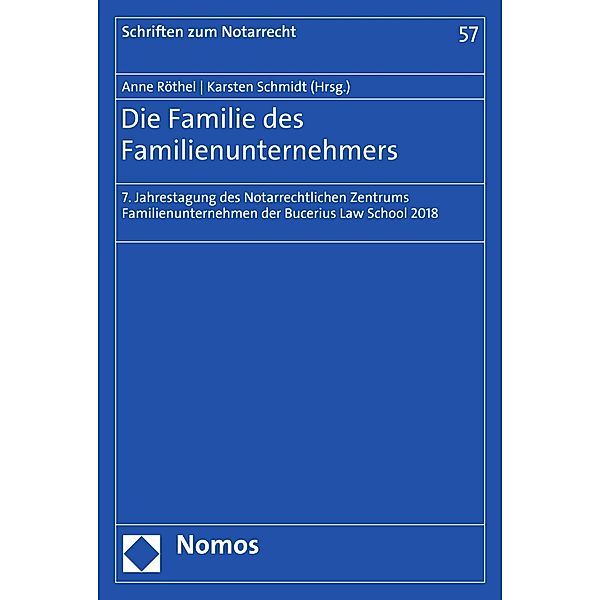 Die Familie des Familienunternehmers / Schriften zum Notarrecht Bd.57