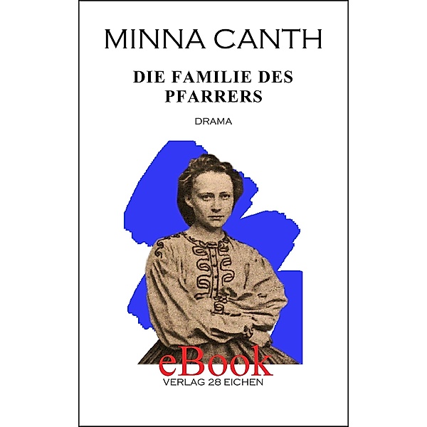 Die Familie des Pfarrers / Minna Canth. Ausgewählte Werke Bd.3, Minna Canth
