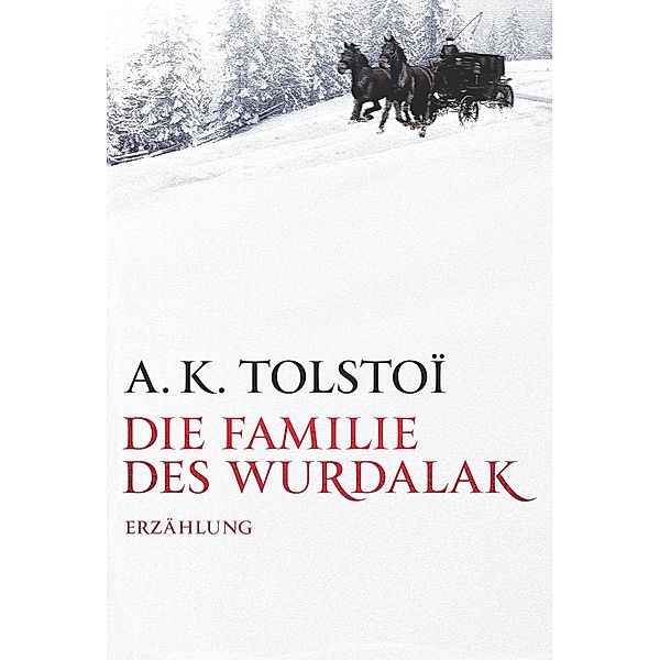 Die Familie des Wurdalak, A. K. Tolstoi