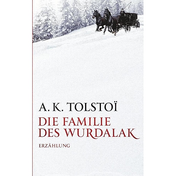 Die Familie des Wurdalak, A. K. Tolstoi