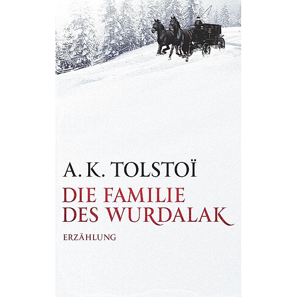 Die Familie des Wurdalak, A. K. Tolstoi