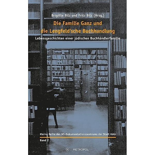 Die Familie Ganz und die Lengfeld'sche Buchhandlung, Brigitte Bilz, Fritz Bilz