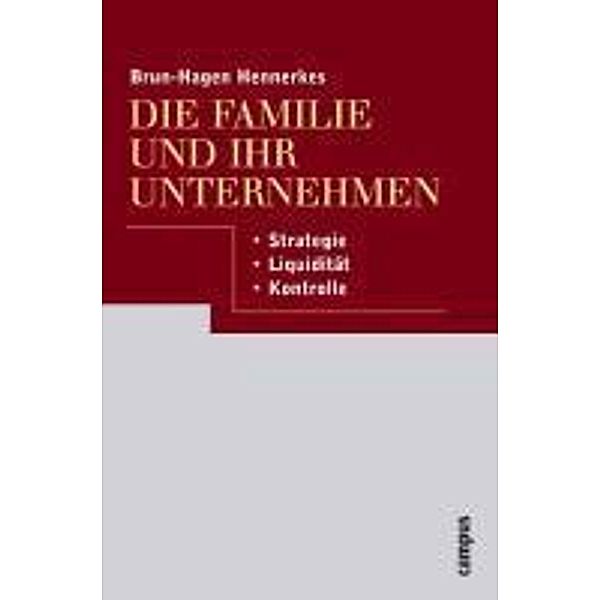 Die Familie und ihr Unternehmen, Brun-Hagen Hennerkes