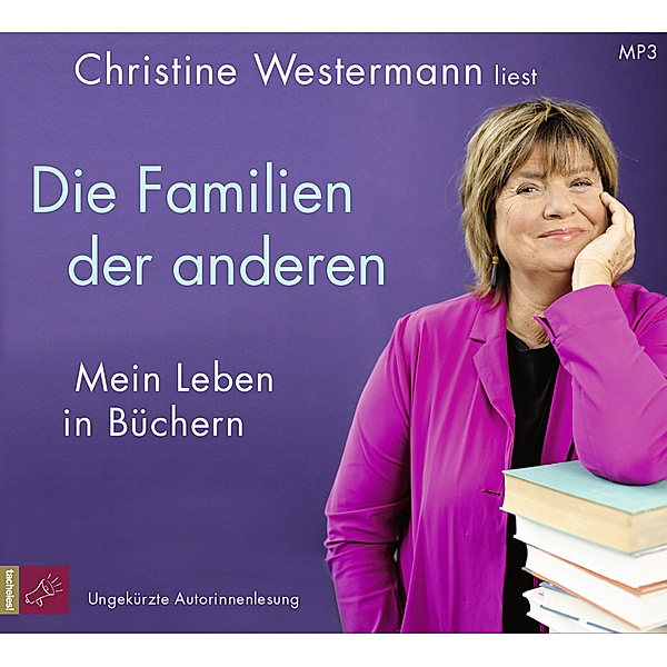 Die Familien der anderen,1 Audio-CD, 1 MP3, Christine Westermann