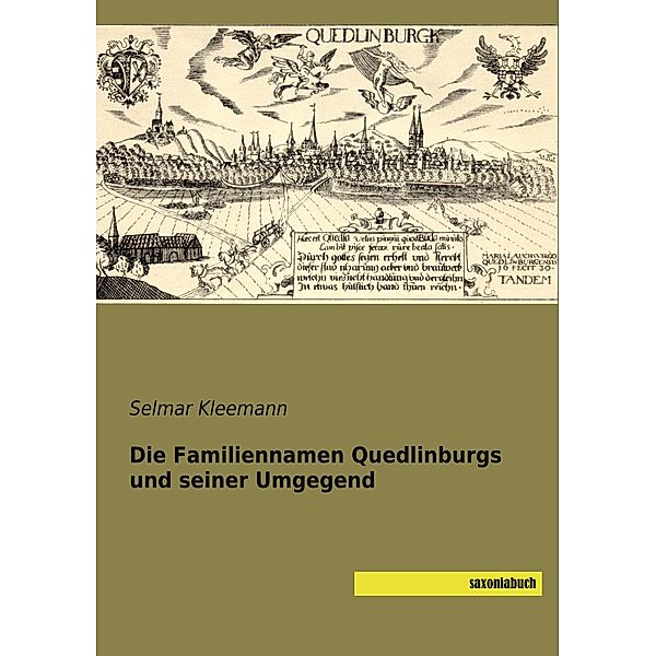Die Familiennamen Quedlinburgs und seiner Umgegend