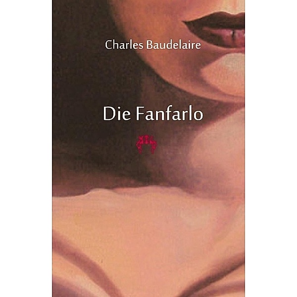 Die Fanfarlo, Charles Baudelaire