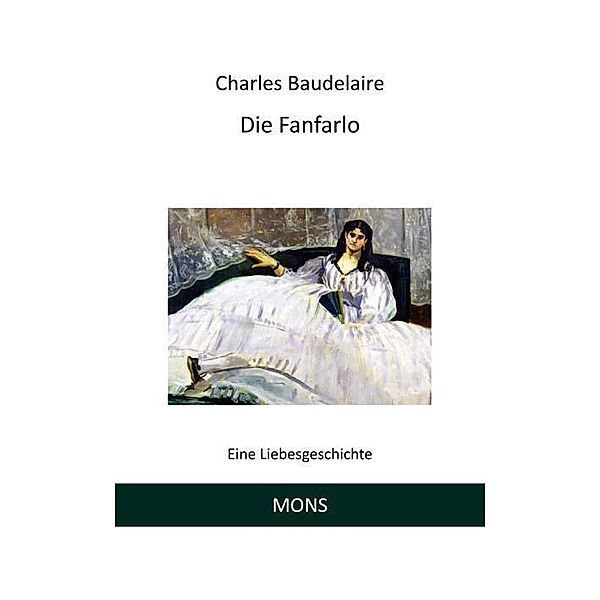 Die Fanfarlo, Charles Baudelaire