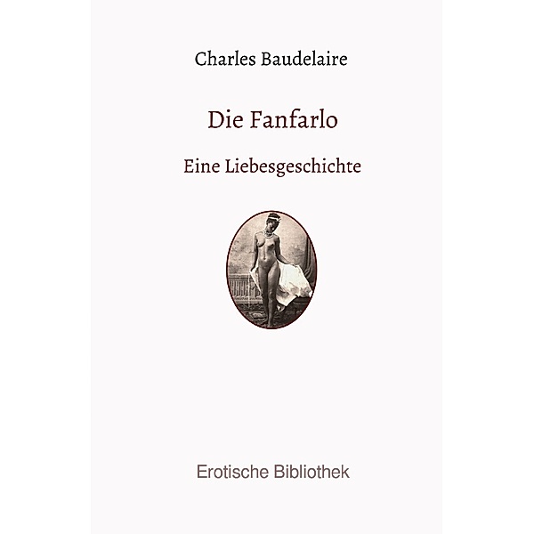 Die Fanfarlo, Charles Baudelaire