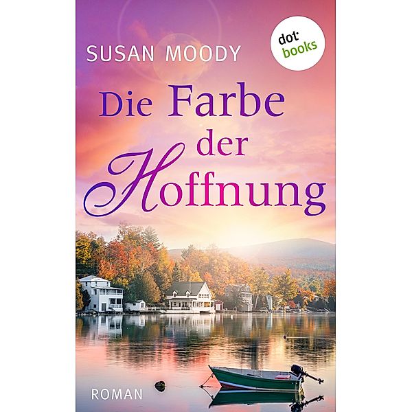 Die Farbe der Hoffnung, Susan Moody