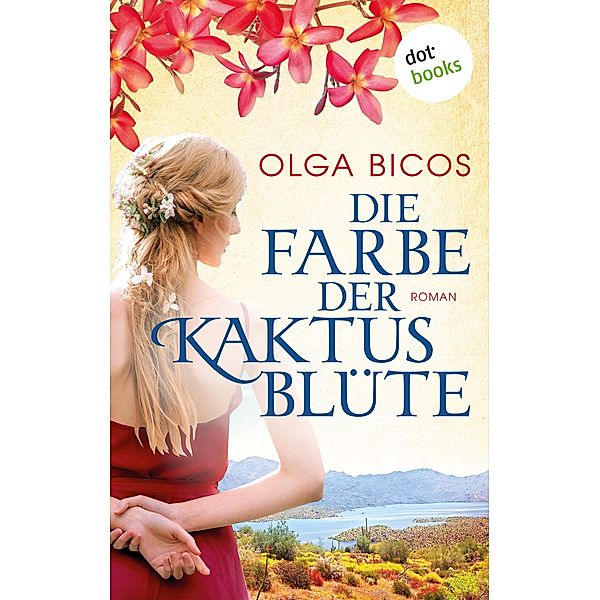 Die Farbe der Kaktusblüte, Olga Bicos
