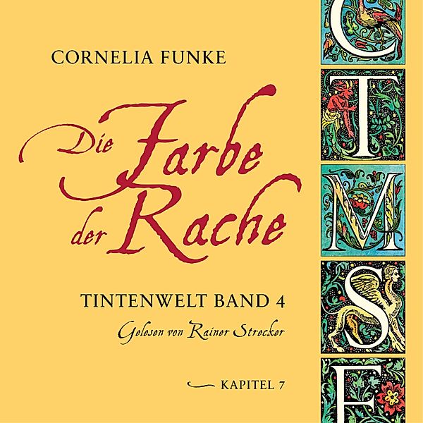 Die Farbe der Rache, Kapitel 7 - Tintenwelt, Band 4, Cornelia Funke