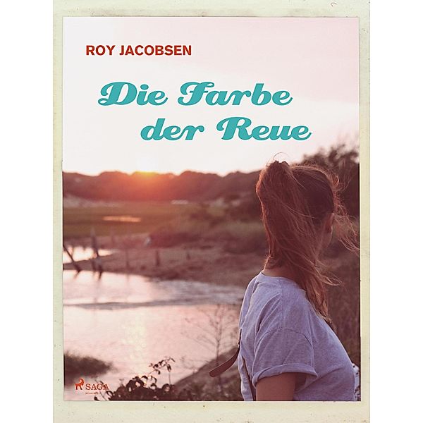 Die Farbe der Reue, Roy Jacobsen