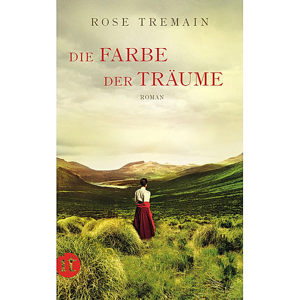 Die Farbe der Träume, Rose Tremain