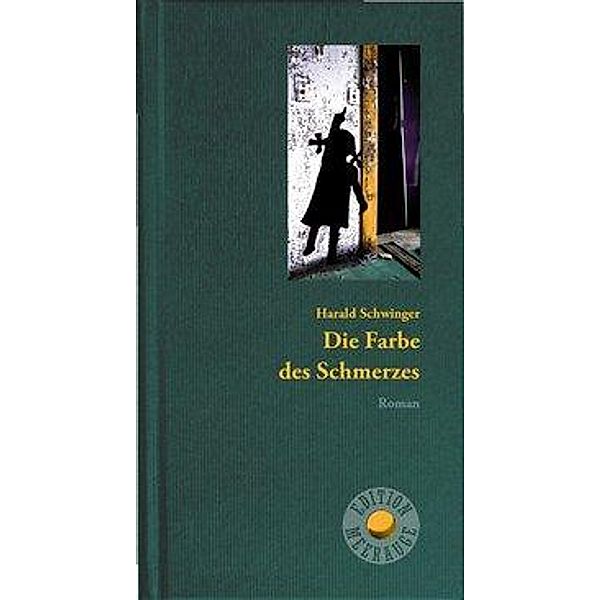 Die Farbe des Schmerzes, Harald Schwinger