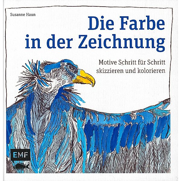 Die Farbe in der Zeichnung, Susanne Haun