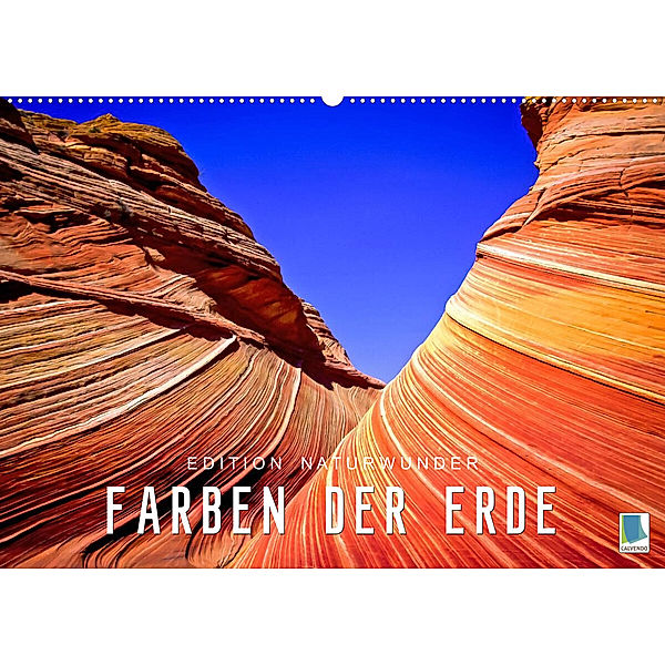 Die Farben der Erde - Edition Naturwunder (Wandkalender 2023 DIN A2 quer), Calvendo