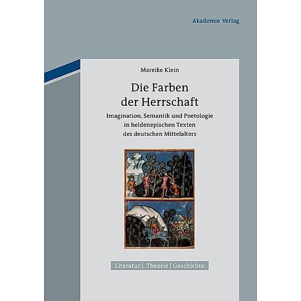 Die Farben der Herrschaft / Literatur - Theorie - Geschichte Bd.5, Mareike Klein
