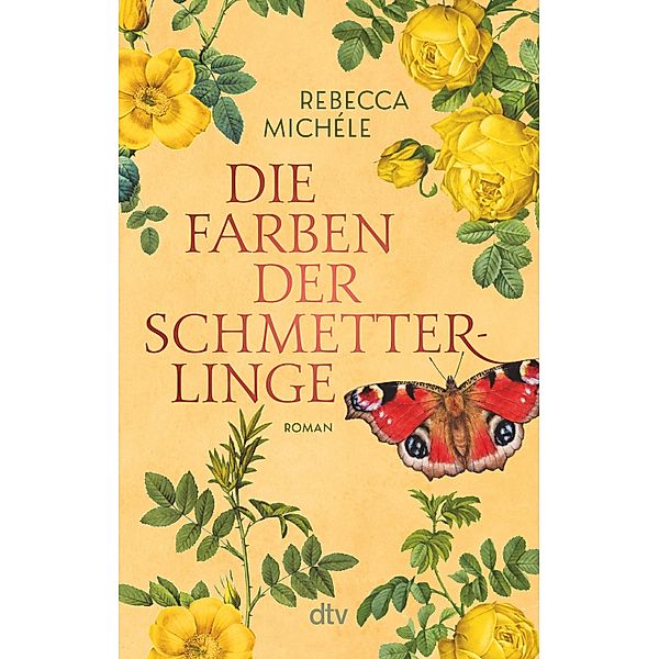 Die Farben der Schmetterlinge, Rebecca Michéle