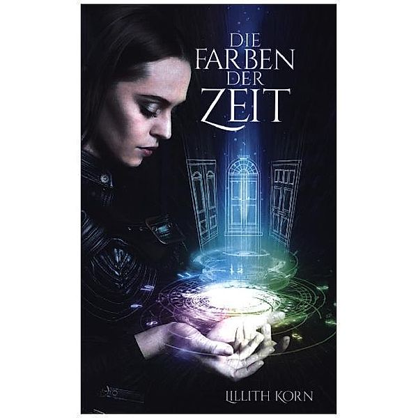 Die Farben der Zeit, Lillith Korn