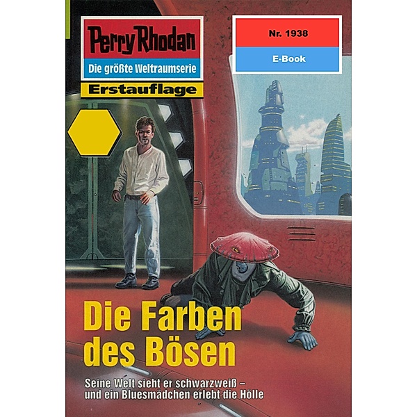 Die Farben des Bösen (Heftroman) / Perry Rhodan-Zyklus Der Sechste Bote Bd.1938, Susan Schwartz