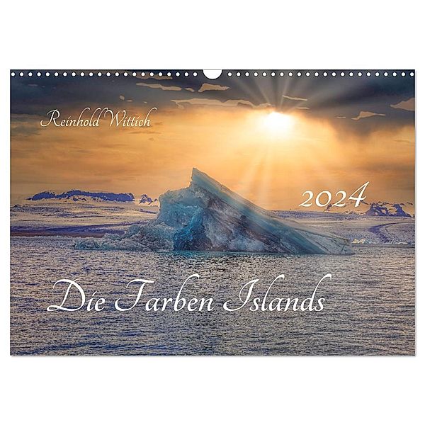 Die Farben Islands (Wandkalender 2024 DIN A3 quer), CALVENDO Monatskalender, Calvendo, Reinhold Wittich