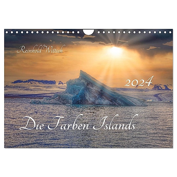 Die Farben Islands (Wandkalender 2024 DIN A4 quer), CALVENDO Monatskalender, Calvendo, Reinhold Wittich