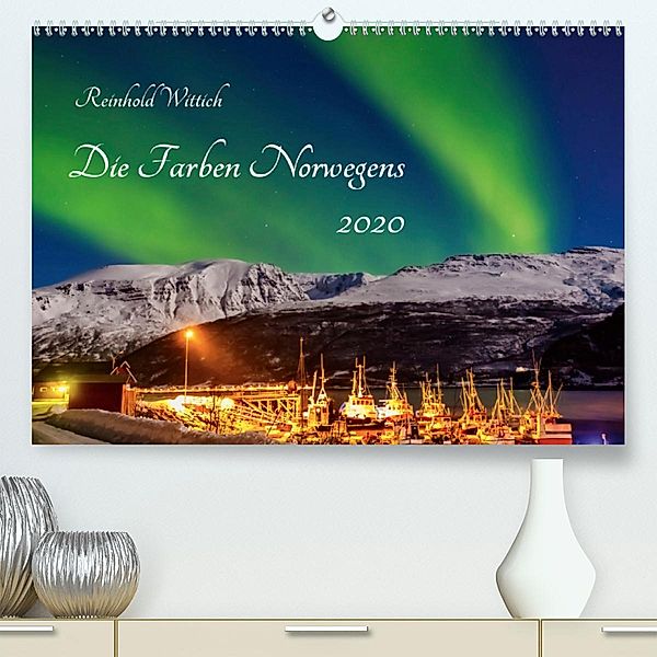 Die Farben Norwegens (Premium-Kalender 2020 DIN A2 quer), Reinhold Wittich