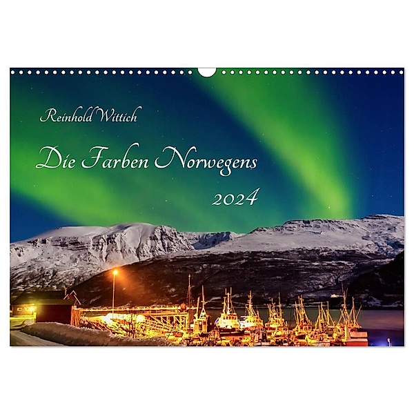 Die Farben Norwegens (Wandkalender 2024 DIN A3 quer), CALVENDO Monatskalender, Reinhold Wittich