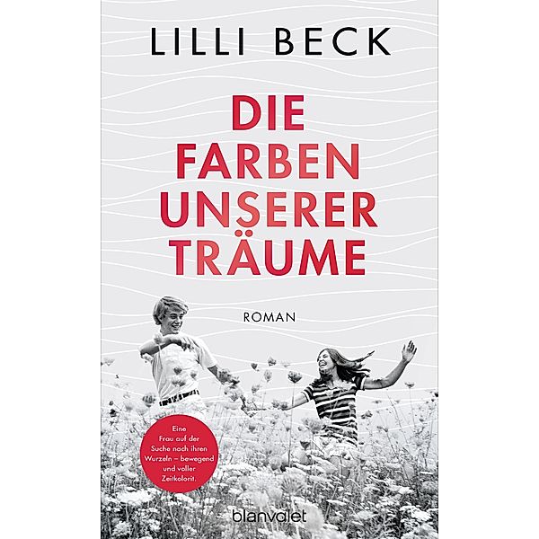 Die Farben unserer Träume, Lilli Beck