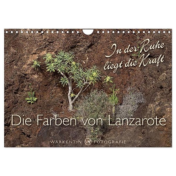 Die Farben von Lanzarote - In der Ruhe liegt die Kraft (Wandkalender 2024 DIN A4 quer), CALVENDO Monatskalender, Karl H. Warkentin