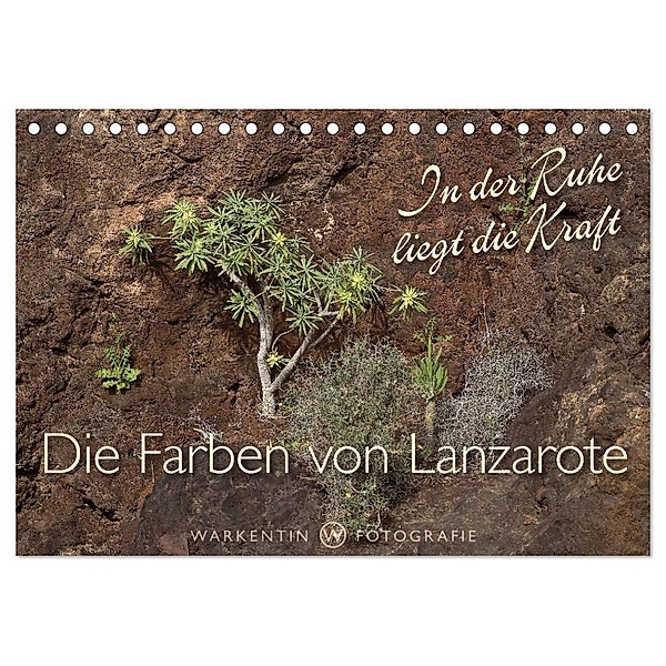 Die Farben von Lanzarote - In der Ruhe liegt die Kraft (Tischkalender 2024 DIN A5 quer), CALVENDO Monatskalender, Karl H. Warkentin