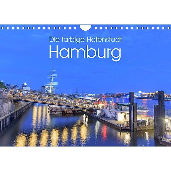 Die farbige Hafenstadt Hamburg (Wandkalender 2023 DIN A4 quer), Fiorelino Nürnberg