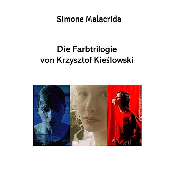 Die Farbtrilogie von Krzysztof Kieslowski, Simone Malacrida