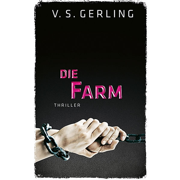 Die Farm, V. S. Gerling