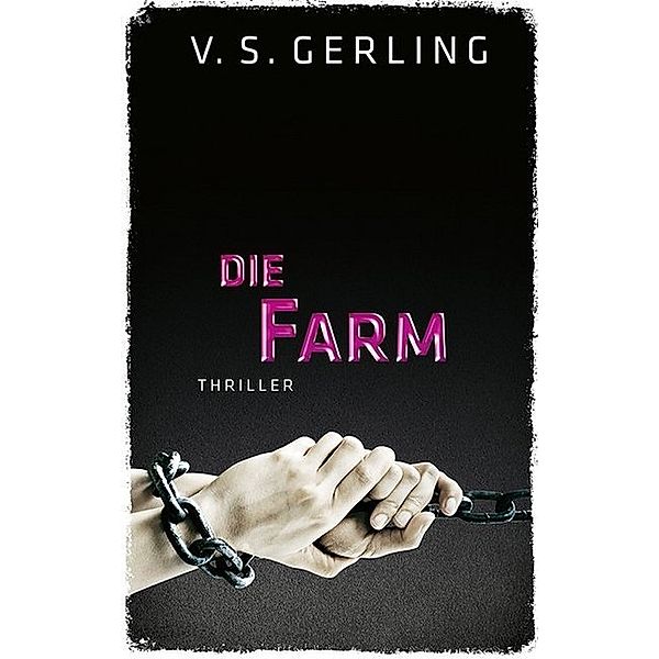 Die Farm, V. S. Gerling