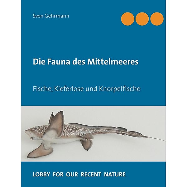 Die Fauna des Mittelmeeres, Sven Gehrmann