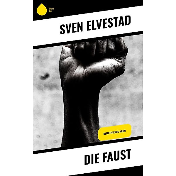 Die Faust, Sven Elvestad