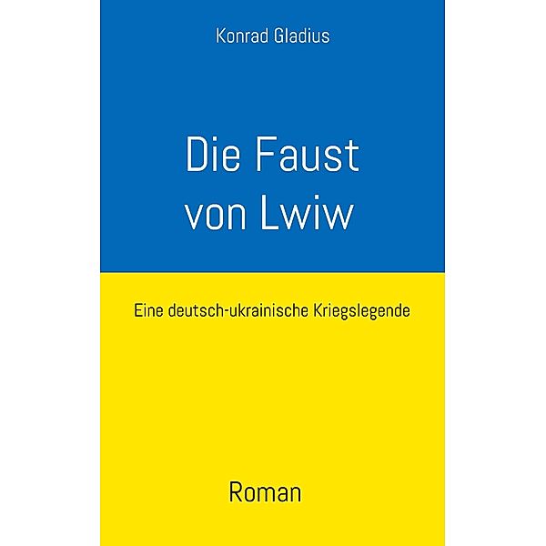 Die Faust von Lwiw, Konrad Gladius