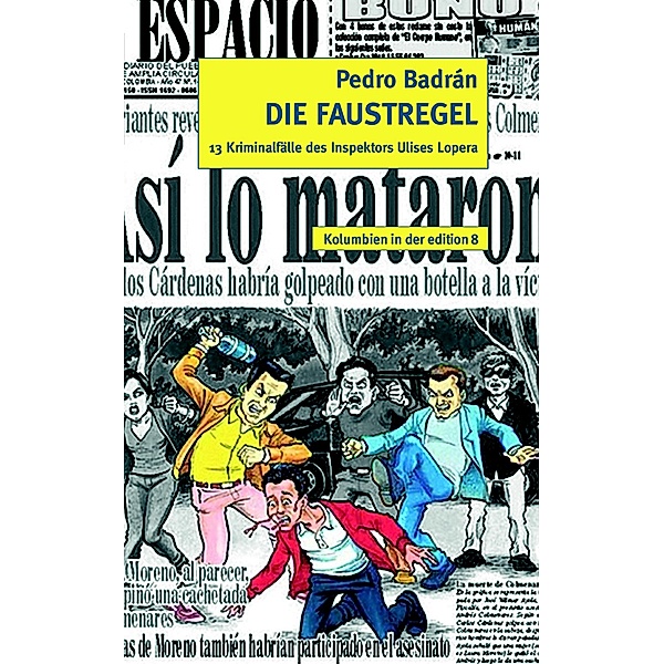 Die Faustregel / edition 8, Pedro Badrán