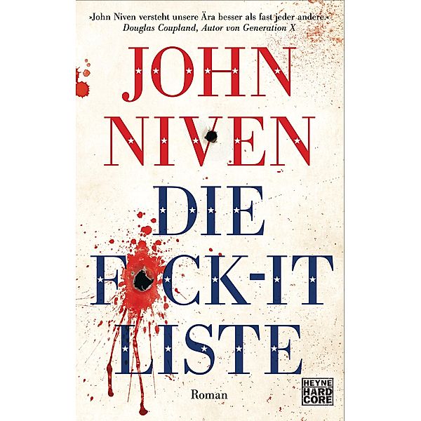 Die F*ck-it-Liste, John Niven