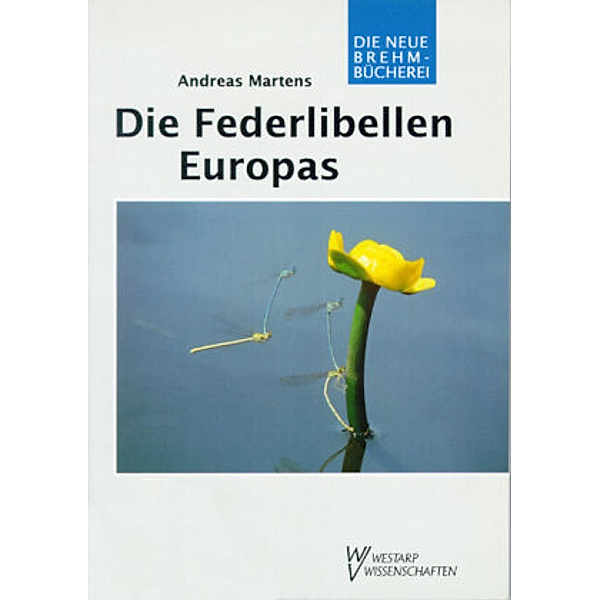 Die Federlibellen Europas, Andreas Martens