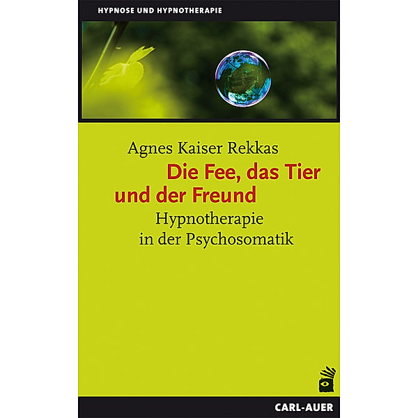 Die Fee, das Tier und der Freund, Agnes Kaiser Rekkas