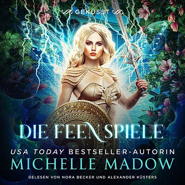 Die Feenspiele - 3 - Die Feenspiele 3, Michelle Madow, Fantasy Hörbücher, Hörbuch Bestseller