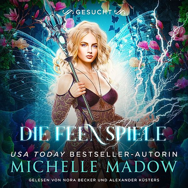 Die Feenspiele - 4 - Die Feenspiele 4 - Feen Hörbuch, Michelle Madow, Fantasy Hörbücher, Winterfeld Verlag