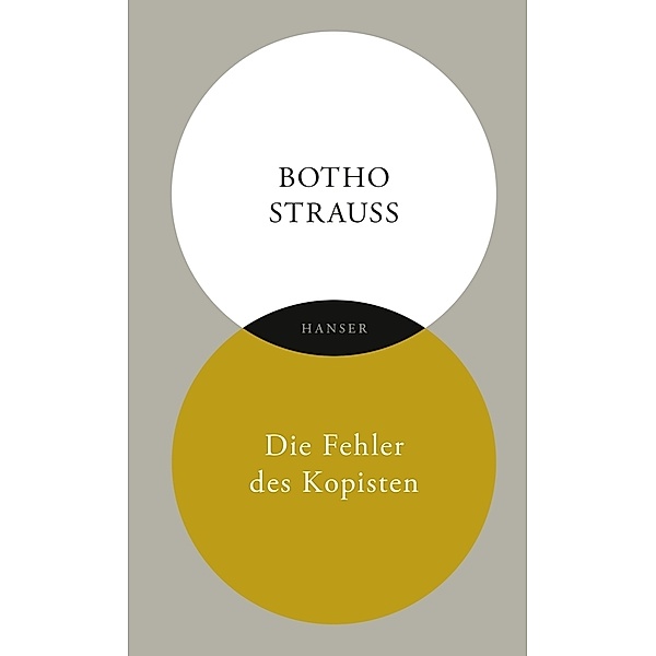 Die Fehler des Kopisten, Botho Strauss