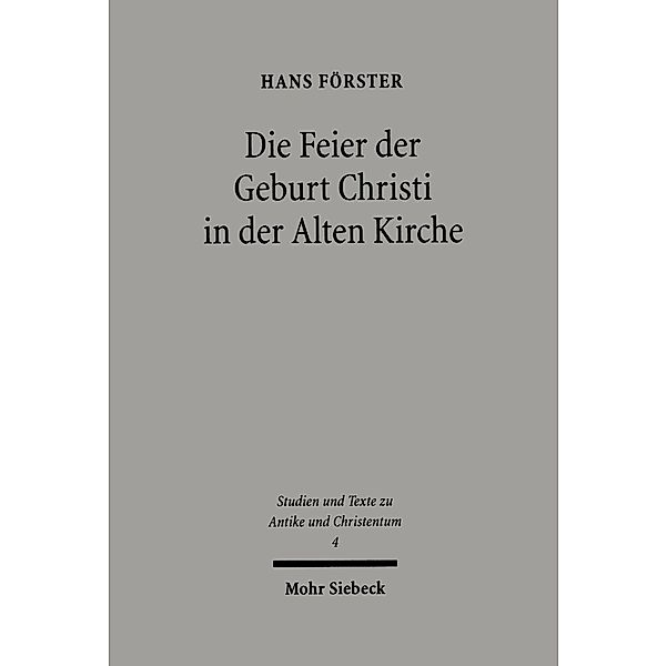 Die Feier der Geburt Christi in der Alten Kirche, Hans Förster