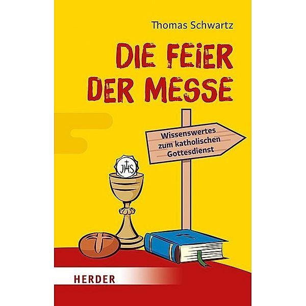 Die Feier der Messe, Thomas Schwartz