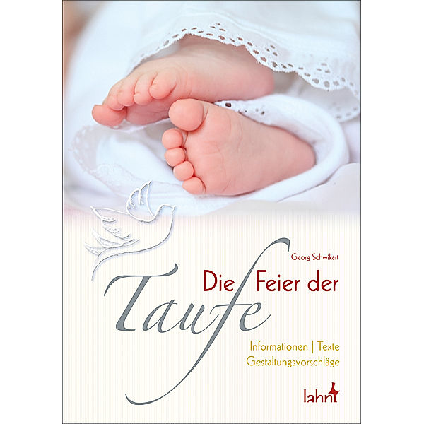 Die Feier der Taufe, Georg Schwikart