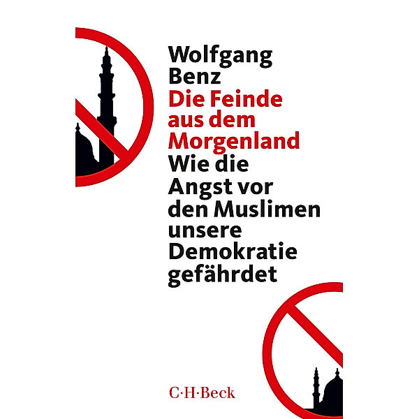 Die Feinde aus dem Morgenland, Wolfgang Benz