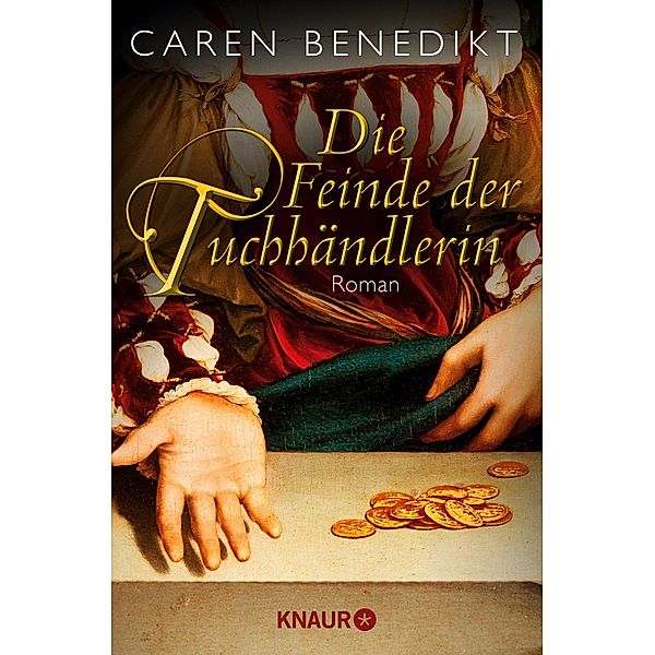 Die Feinde der Tuchhändlerin, Caren Benedikt